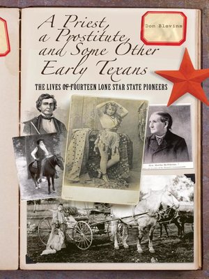 cover image of A Priest, a Prostitute, and Some Other Early Texans